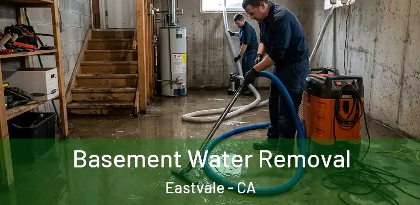 Basement Water Removal Eastvale - CA